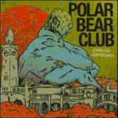 Polar Bear Club - Chasing Hamburg