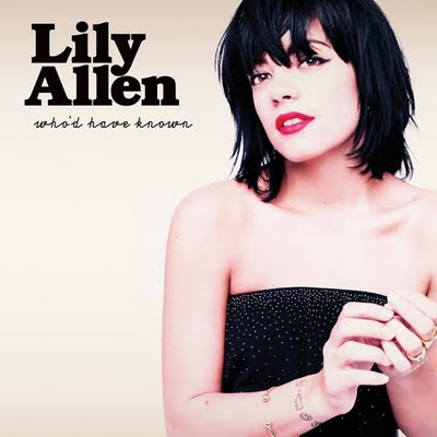 Lilly Allen - Who'd Have Known