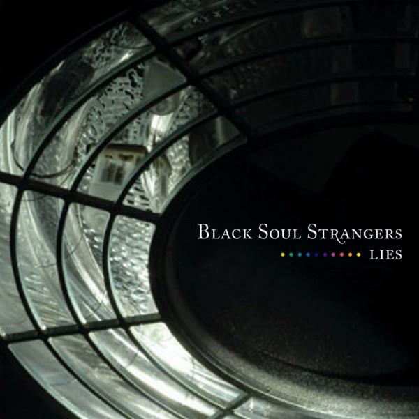 Black Soul Strangers - Lies
