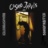 Cosmo Jarvis  Humasyouhitch/Sonofabitch
