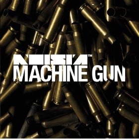 Noisia - Machine Gun