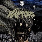March Of The Raptors - March Of The Raptors