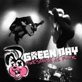 Green Day - Awesome As Fuck