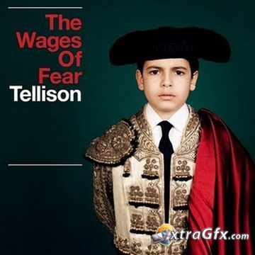 Tellison - The Wages Of Fear