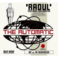 The Automatic - Raoul