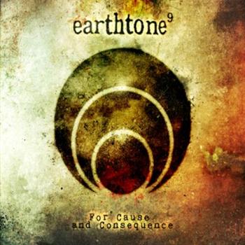 Earthtone9 - For Cause & Consequence EP