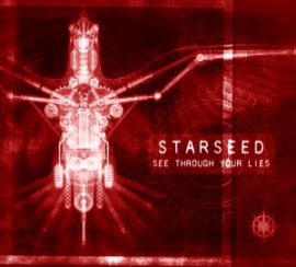 Starseed - See through Your Lies