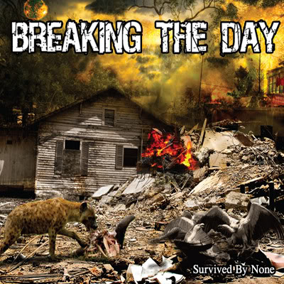Breaking the Day - Survived by None