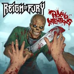 Reign of Fury - Psycho Intentions