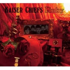 Kaiser Chiefs - Ruby