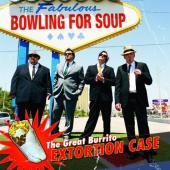 Bowling For Soup - The Great Burrito Extortion Case