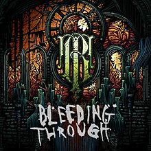 Bleeding Through - The Great Fire