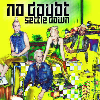 No Doubt  - Settle Down