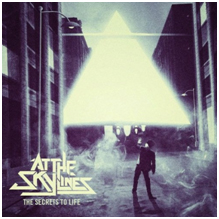 At The Skylines - The Secrets To Life