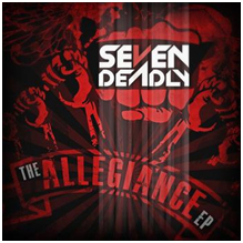 Seven Deadly - The Allegiance EP