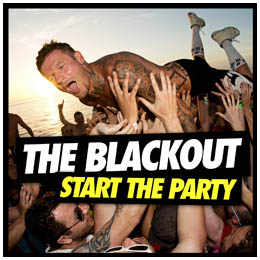 The Blackout - Start The Party