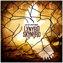 Lynyrd Skynyrd - Last of a Dyin' Breed