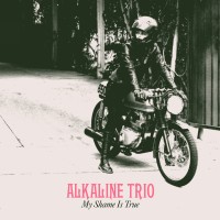 Alkaline Trio - My Shame Is True