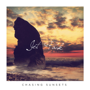 Jet Pack - Chasing Sunsets