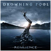 Drowning Pool - Resilience