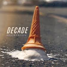 Decade - Brainfreeze