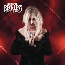 The Pretty reckless - Heaven Knows