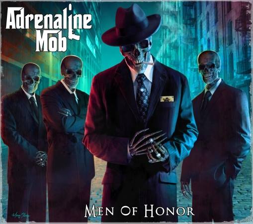 Adrenaline Mob - Men Of Honor