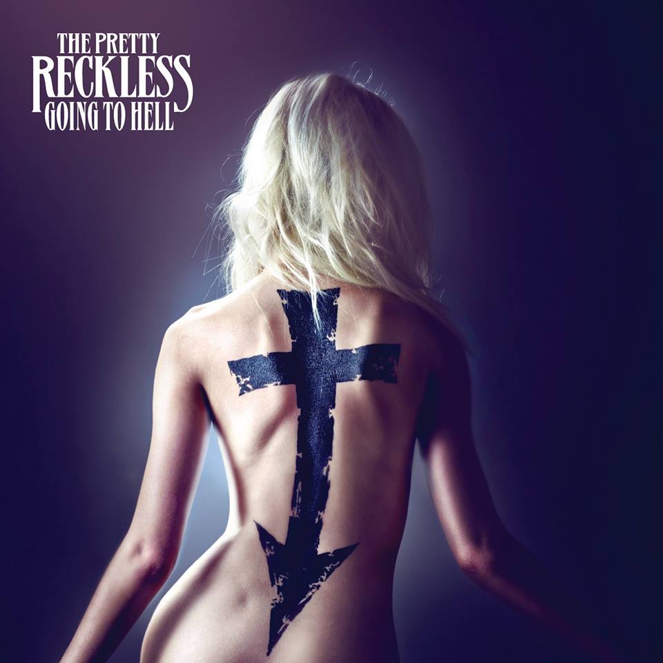 The Pretty Reckless - Going To Hell