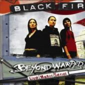 Black Fire - Beyond Warped