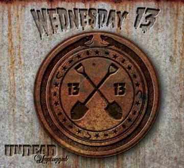 Wednesday 13 - Undead, Unplugged