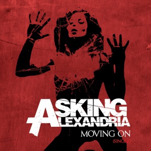 Asking Alexandria - Moving On