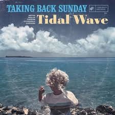 Taking Back Sunday  Tidal Wave
