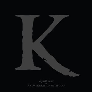 King 810 - La Petite Mort or a Conversation with God
