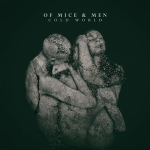 Of Mice & Men - Cold World
