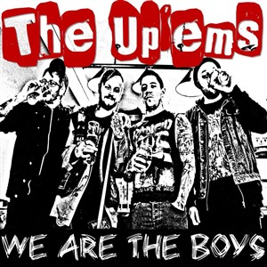 The Up ‘Ems – We Are The Boys		
