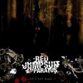 The Red Jumpsuit Apparatus - Don't You Fake It