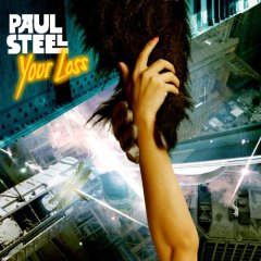 Paul Steel - Your Loss