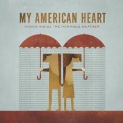 My American Heart - tBoys! Grab Your Guns