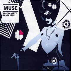 Muse - Supermassive Black Hole