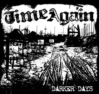 Time Again - Darker Days