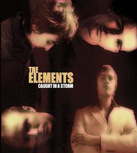 The Elements - Caught In a Storm