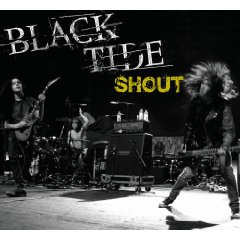 Black Tide - Shout