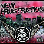 Guns On The Roof - New Frustration