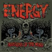 Energy - Invasions Of The Mind