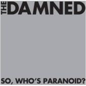 The Damned - So, Who's Paranoid!