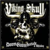 Viking Skull - Doom, Gloom, Heartache & Whiskey