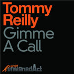 Tommy Reilly - Gimme A Call