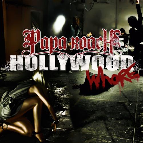 Papa Roach - Hollywood Whore