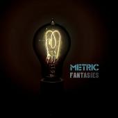 Metric – Fantasies
