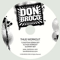 Don Broco - Thug Workout
